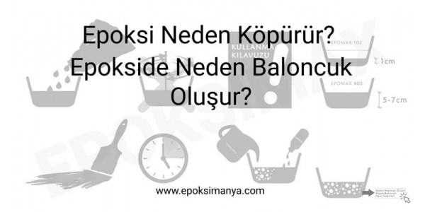 Epoksi neden köpürür? Epokside neden baloncuk oluşur?